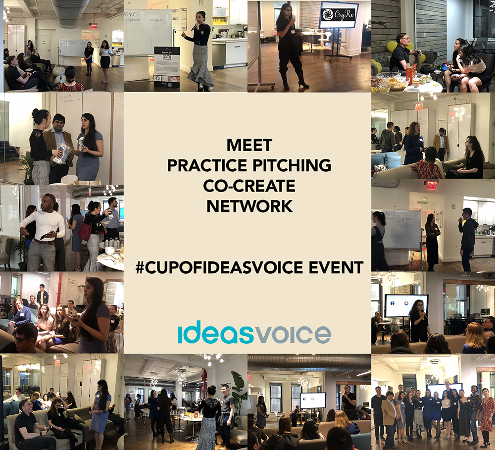 CUPOFIDEASVOICE Event where entrepreneurs practice their pitch, get valuable feedbacks from experienced mentors and meet potential cofounders, investors and business partners